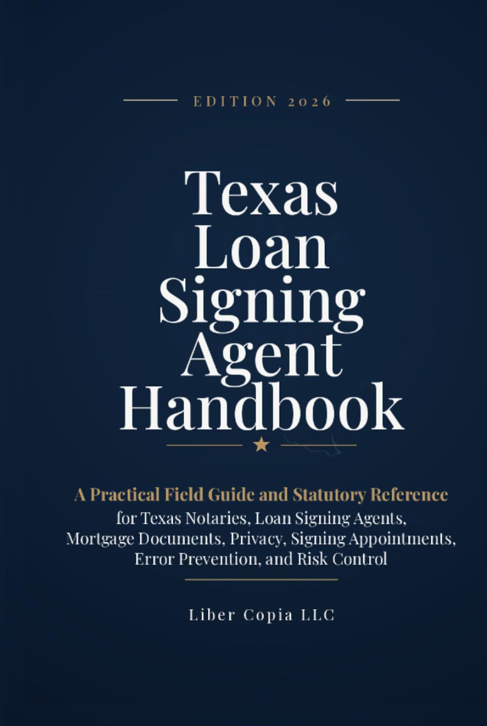 Texas Loan Signing Agent Handbook: Edition 2026 - A Practical Field Guide and Statutory Reference for Texas Notaries, Loan Signing Agents, Mortgage... Risk Control (Texas Notary Public Handbook) baixar o livro de graça