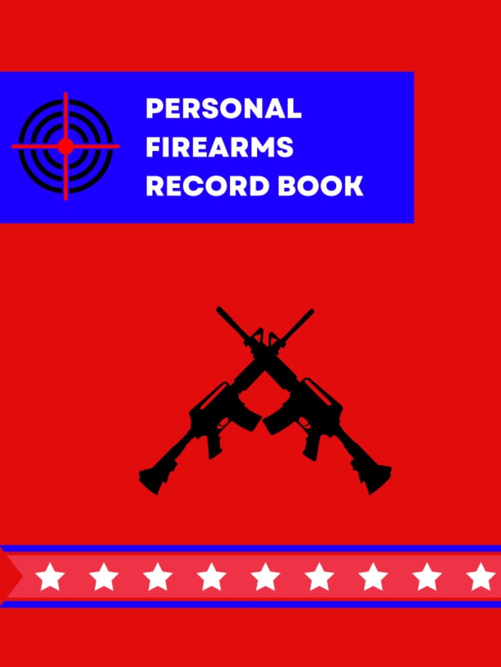 ler totalmente Personal Firearms Record Book (Hardcover Edition): America The Great 5th Amendment Ownership Detailed Log