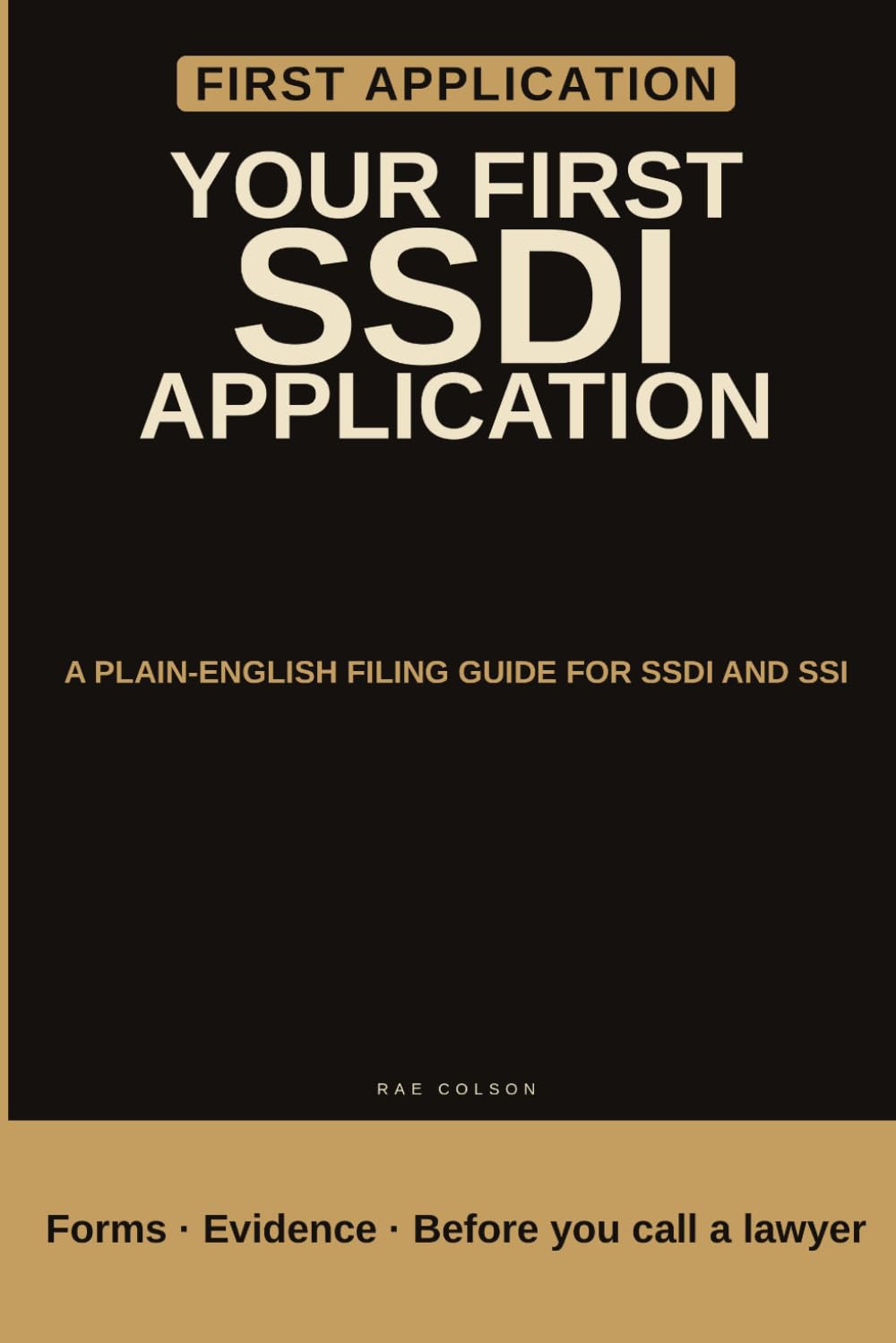 Your First SSDI Application: A Plain-English Filing Guide for SSDI and SSI baixar o livro de graça