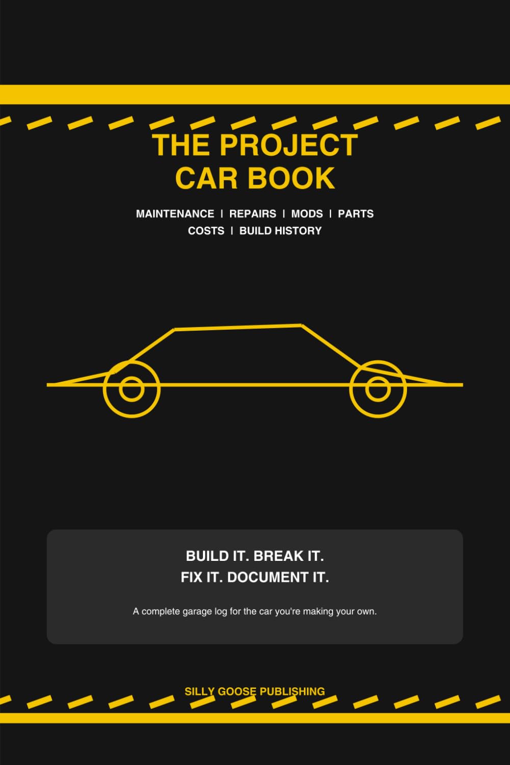 ler totalmente The Project Car Book: Maintenance, Repairs, Mods, Parts, Costs & Build History