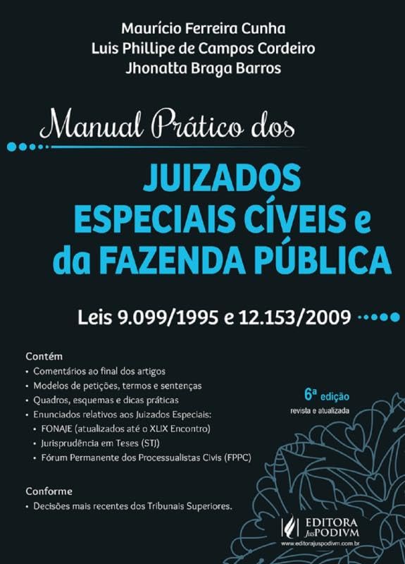 Manual Prático dos Juizados Especiais Cíveis e da Fazenda Pública - 6ª Edição (2025) baixar o livro de graça