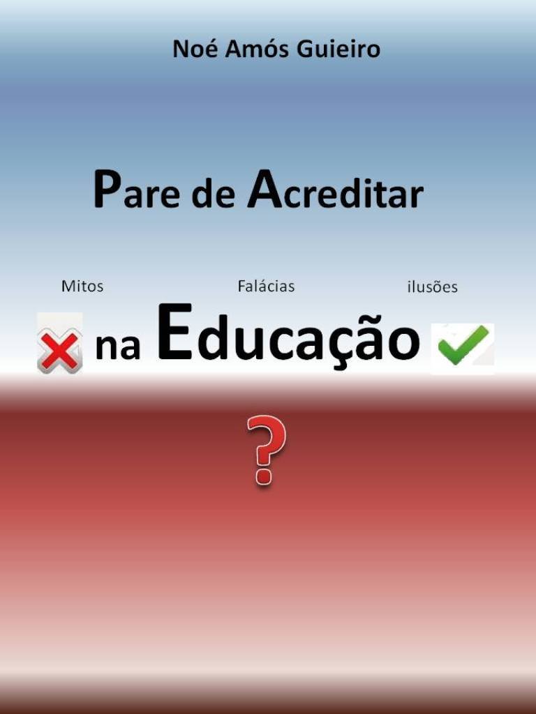 Pare de Acreditar na Educação