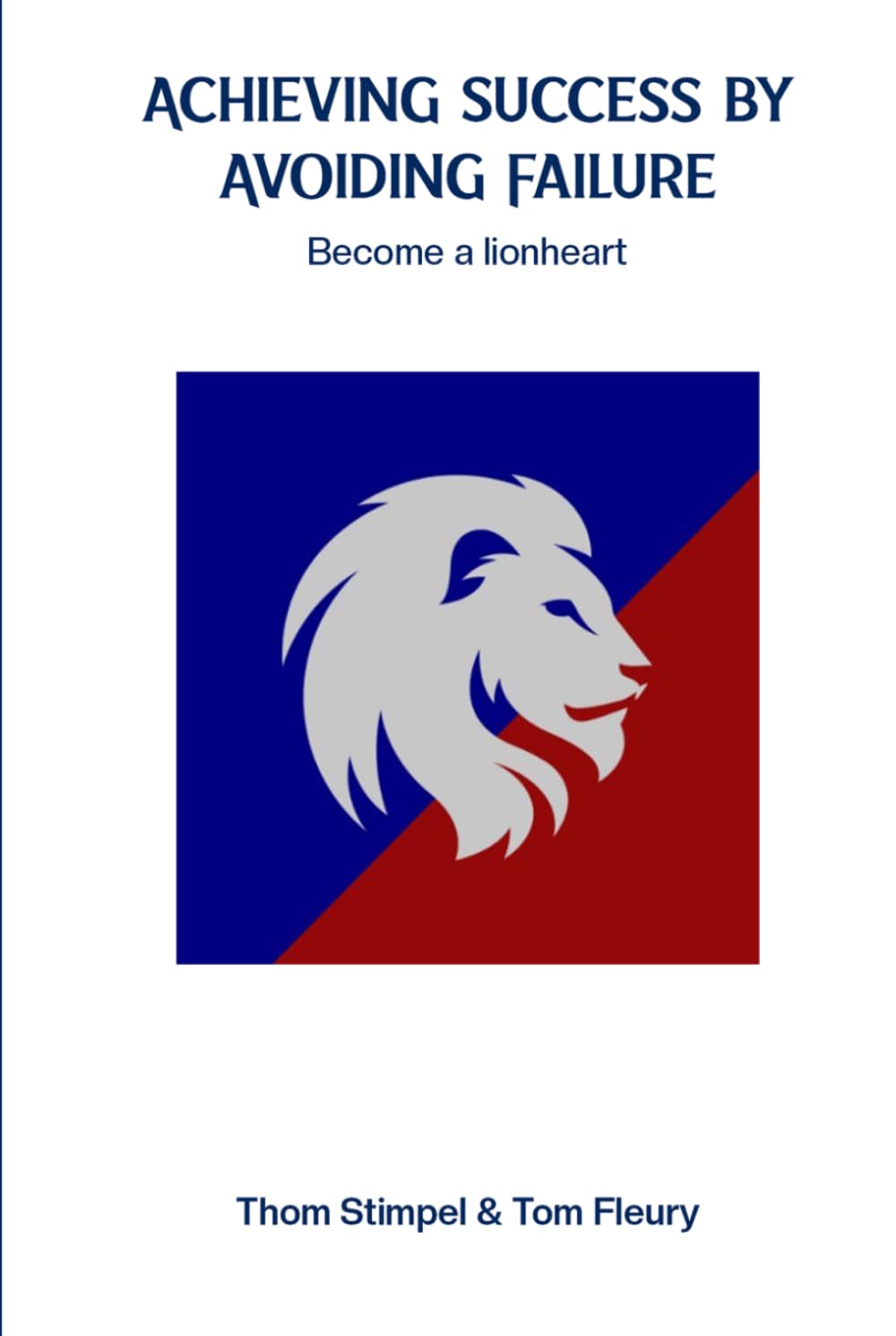capítulo por capítulo baixar Achieving Success by Avoiding Failure: Become a Lionheart