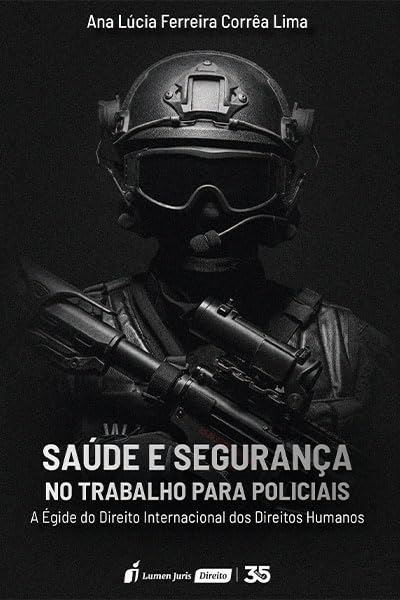 Saúde e Segurança no Trabalho para Policiais - 2024 baixar o livro de graça