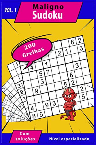 ler totalmente maligno sudoku 200 grelhas com soluções nível especializado vol.1: Tamanho prático - Presente para oferecer a um ventilador sudoku (Portuguese Edition)