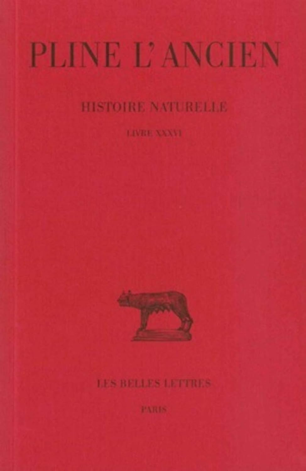 ler totalmente Pline l'Ancien, Histoire Naturelle: Livre XXXVI (Nature Des Pierres)