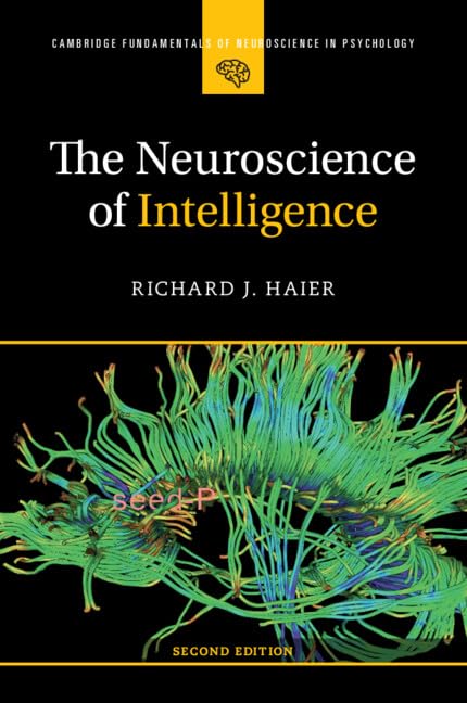 ler totalmente The Neuroscience of Intelligence (Cambridge Fundamentals of Neuroscience in Psychology) (English Edition)