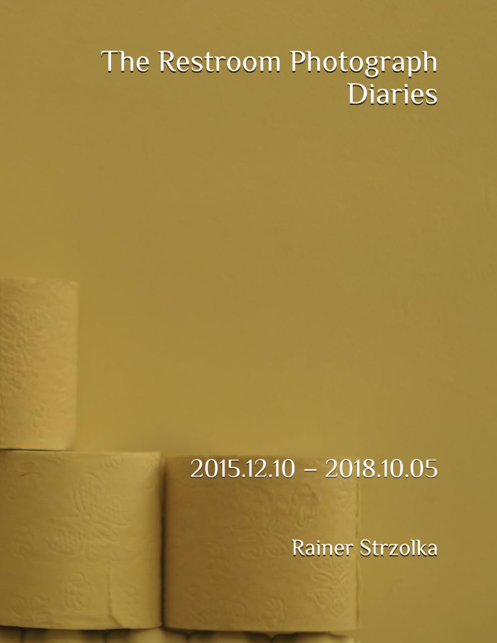 ler totalmente The Restroom Photograph Diaries: 2015.12.10 – 2018.10.05 (The Restroom Library)