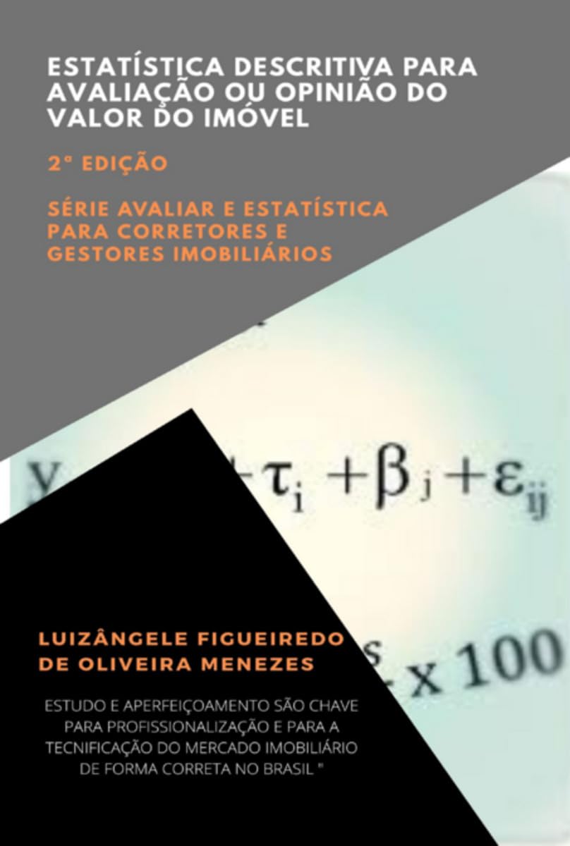 ler totalmente Estatística descritiva para avaliação ou opinião do valor do imóvel