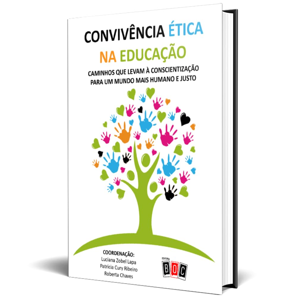 capítulo por capítulo baixar Convivência Ética na Educação: Caminhos que Levam à Conscientização Para um Mundo Mais Humano e Justo.