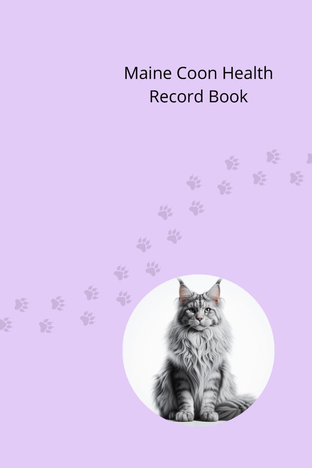 ler totalmente Maine Coon Health Record Book: Cat Medical Journal for Girl Cats - 101 Pages for Veterinary Visits, Vaccinations and Medication Tracking