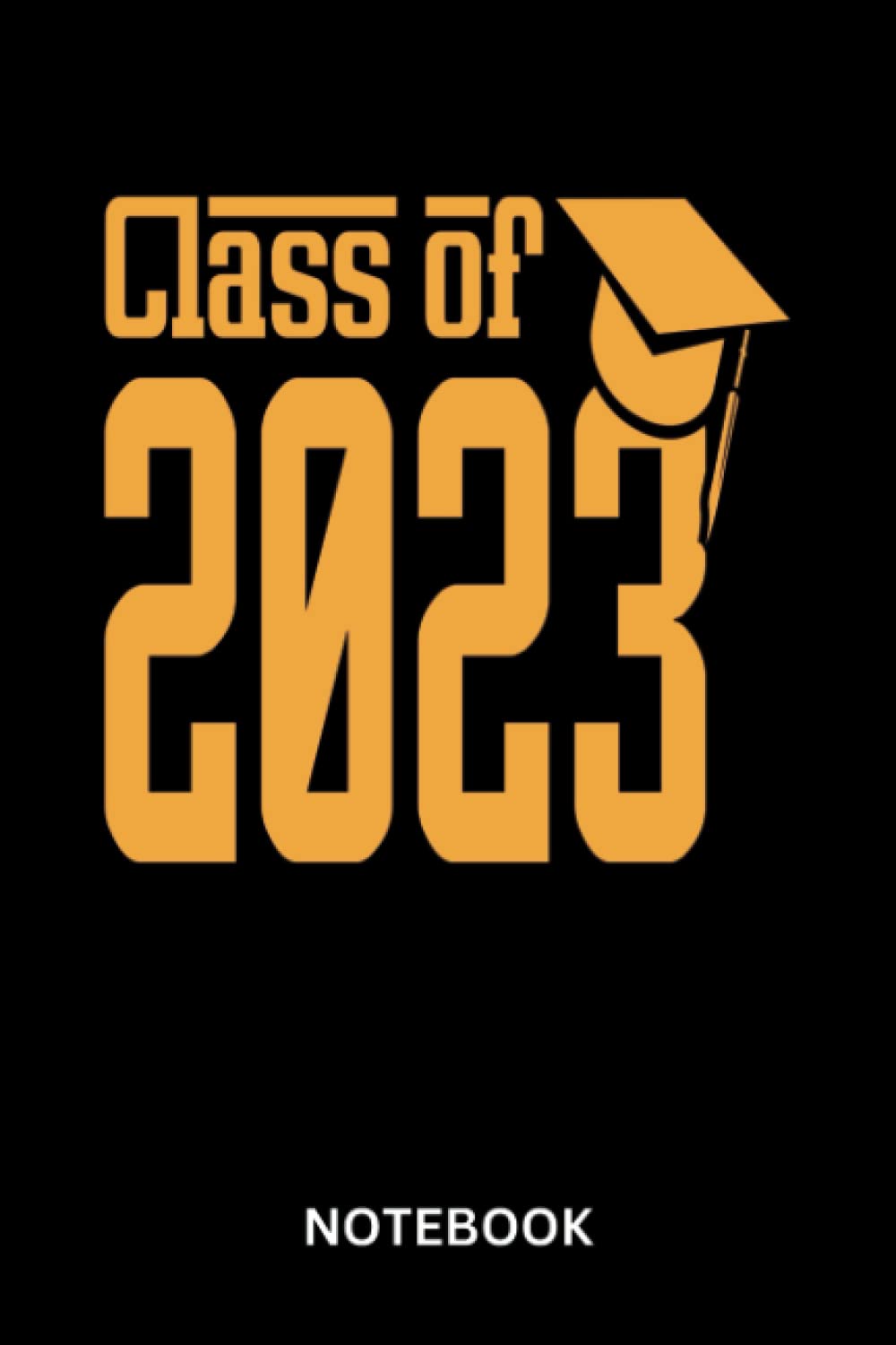 ler totalmente Class of 2023 Notebook: Graduation Graduate Gifts Journal Notebook Black Lined with 108 Pages for Students