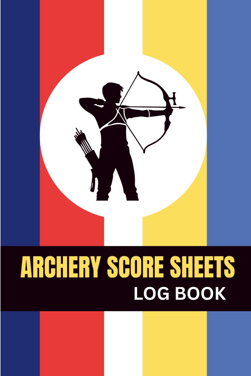 ler totalmente Archery Score Sheets Log Book: 120 Pages 6x9 - Official Tournament Score Tracker for Target Archery, Practice, & Competitions