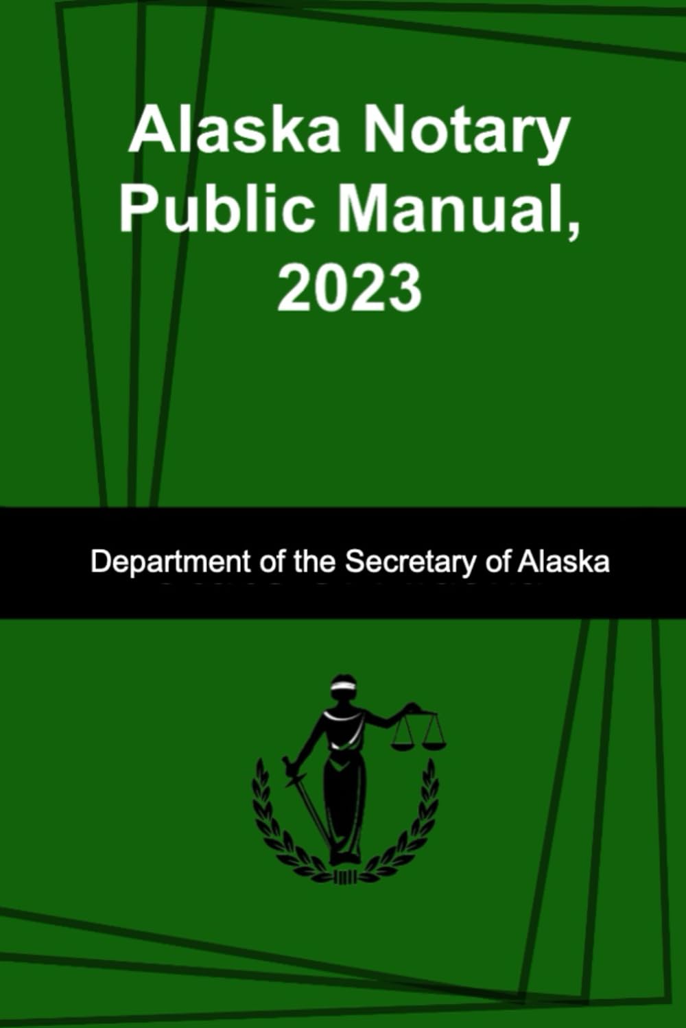 Alaska Notary Public Manual, 2023 baixar livro de graça