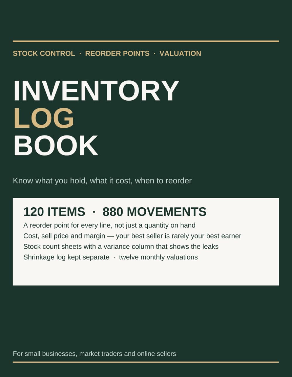 capítulo por capítulo baixar Inventory Log Book for Small Business: Stock Control Record Book with Reorder Points, Item Master, Count Sheets, Shrinkage Log & Monthly Valuation | 120 Items, 880 Movements