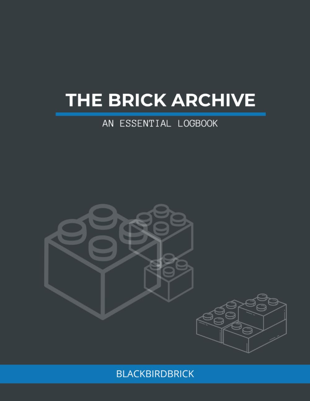 ler totalmente The Brick Archive: an Essential Logbook