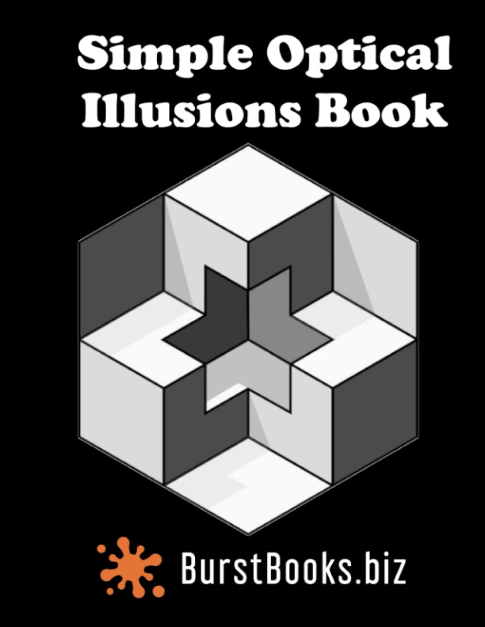 Simple Optical Illusions Book: 105 Mind Boggling Eye Zapping Optical Illusions Images baixar livro de graça