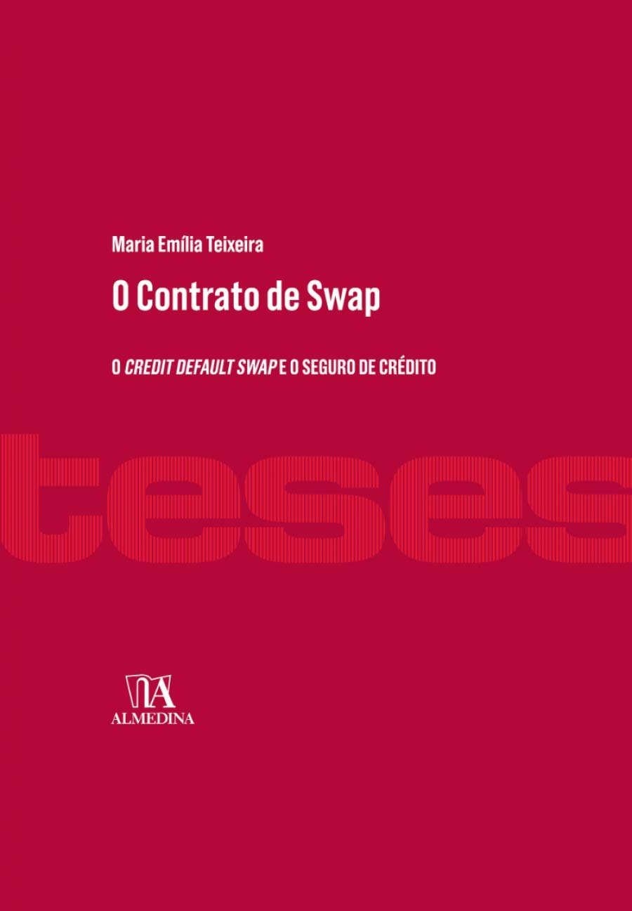 O Contrato de Swap: o Credit Default Swap e o Seguro de Crédito baixar o livro de graça