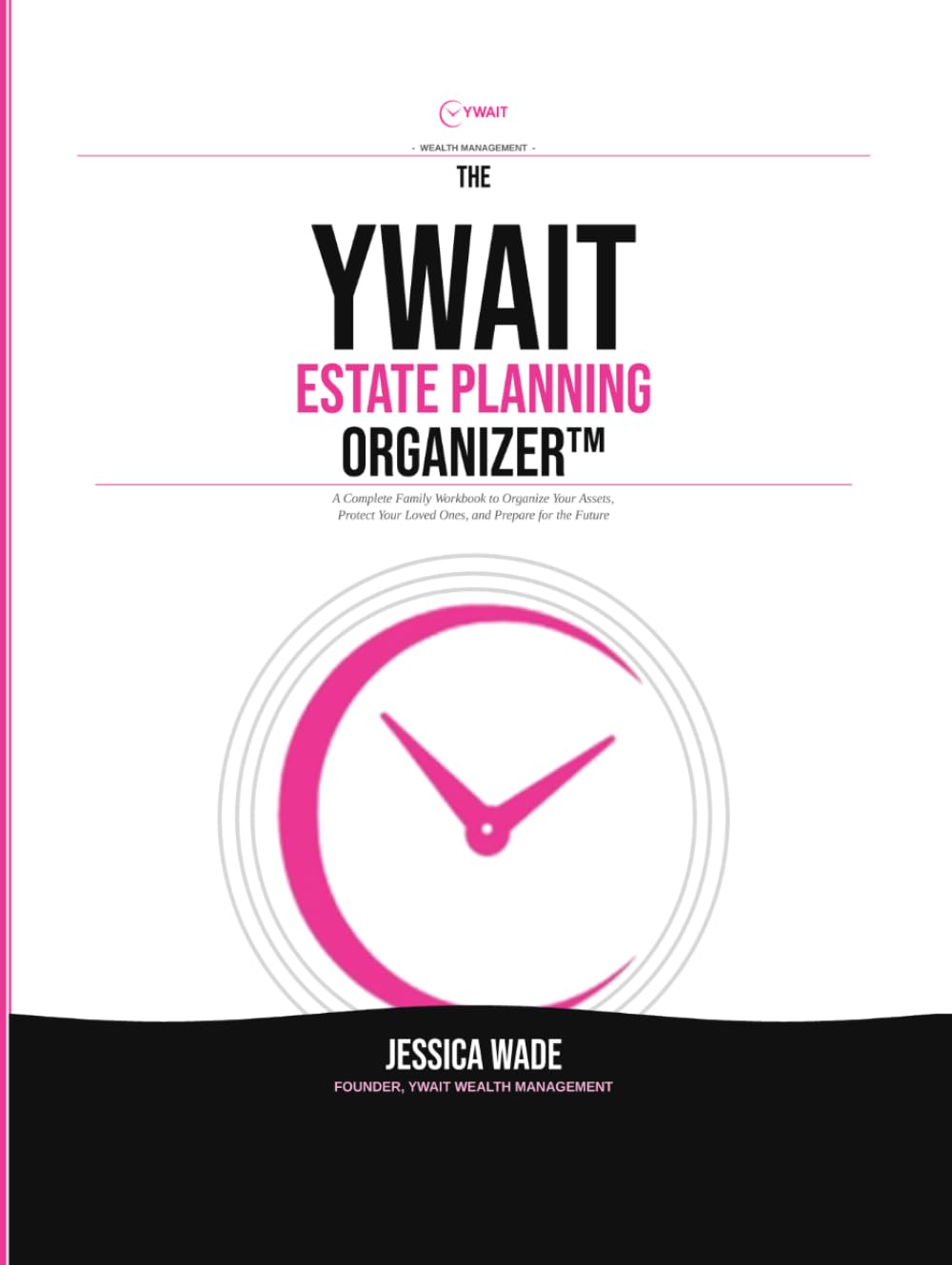 ler totalmente The YWAIT Estate Planning Organizer™