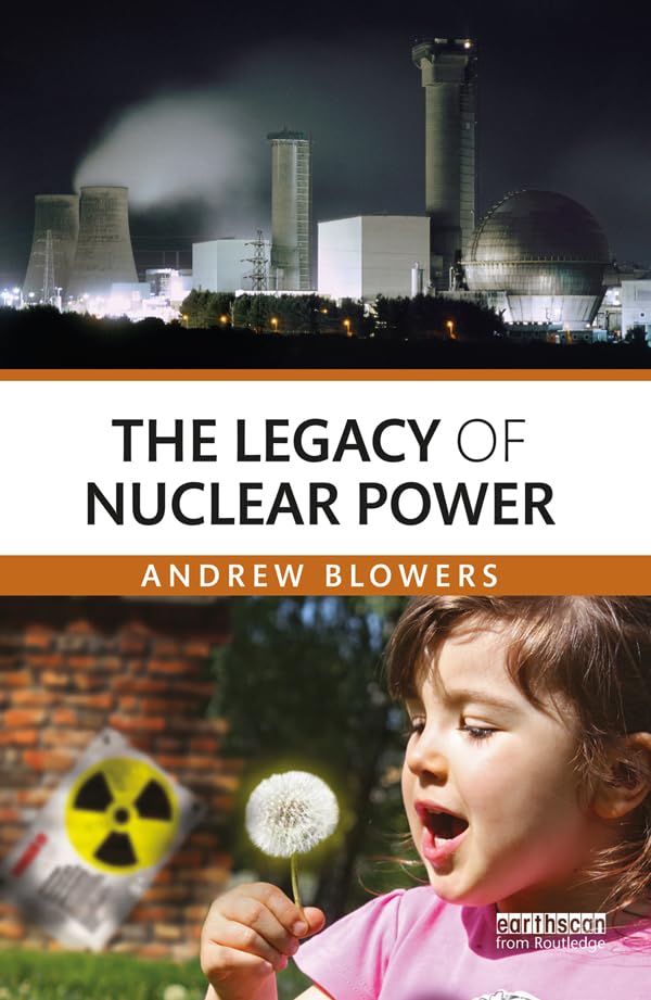 The Legacy of Nuclear Power (English Edition) baixar livro de graça