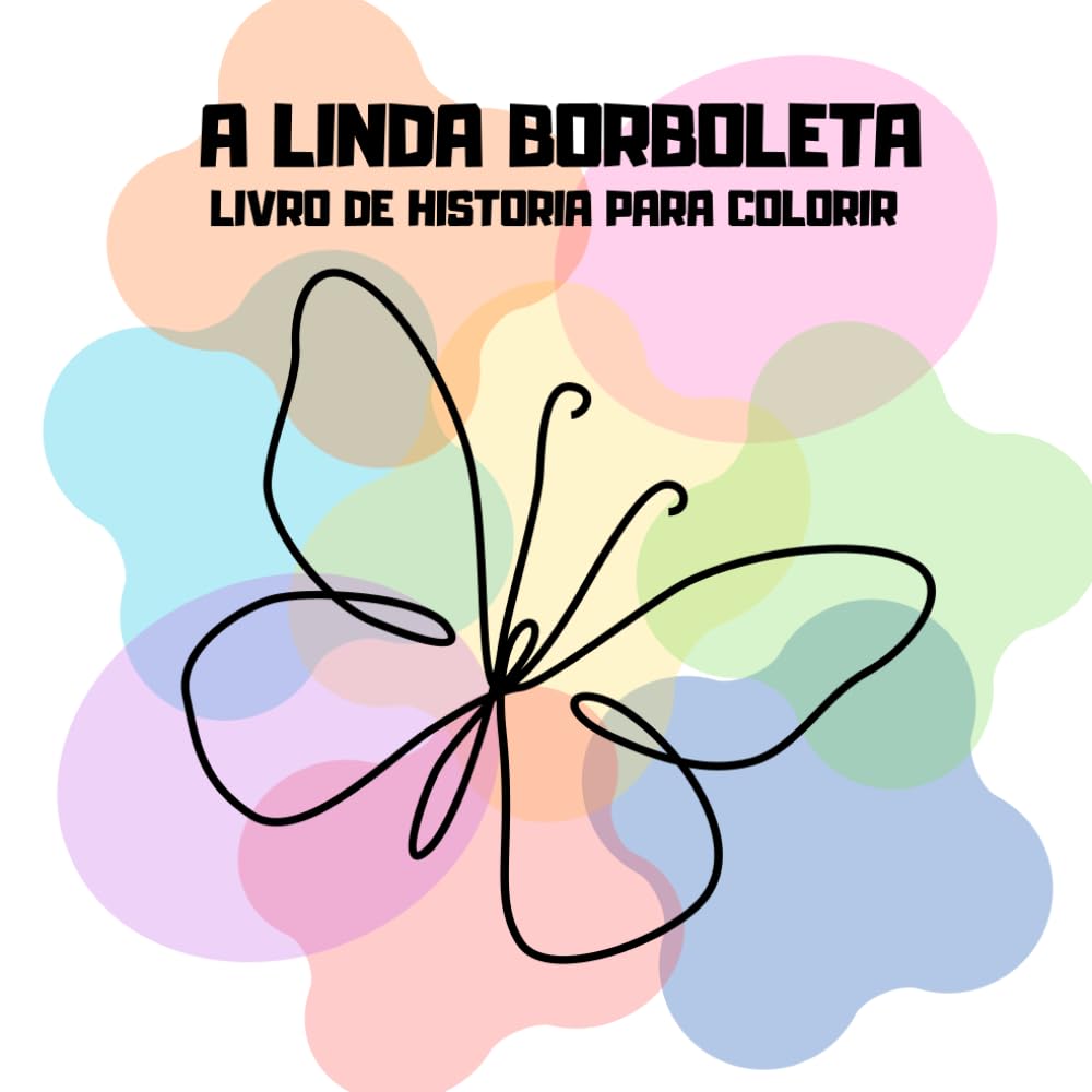 ler totalmente A LINDA BORBOLETA (Portuguese Edition)