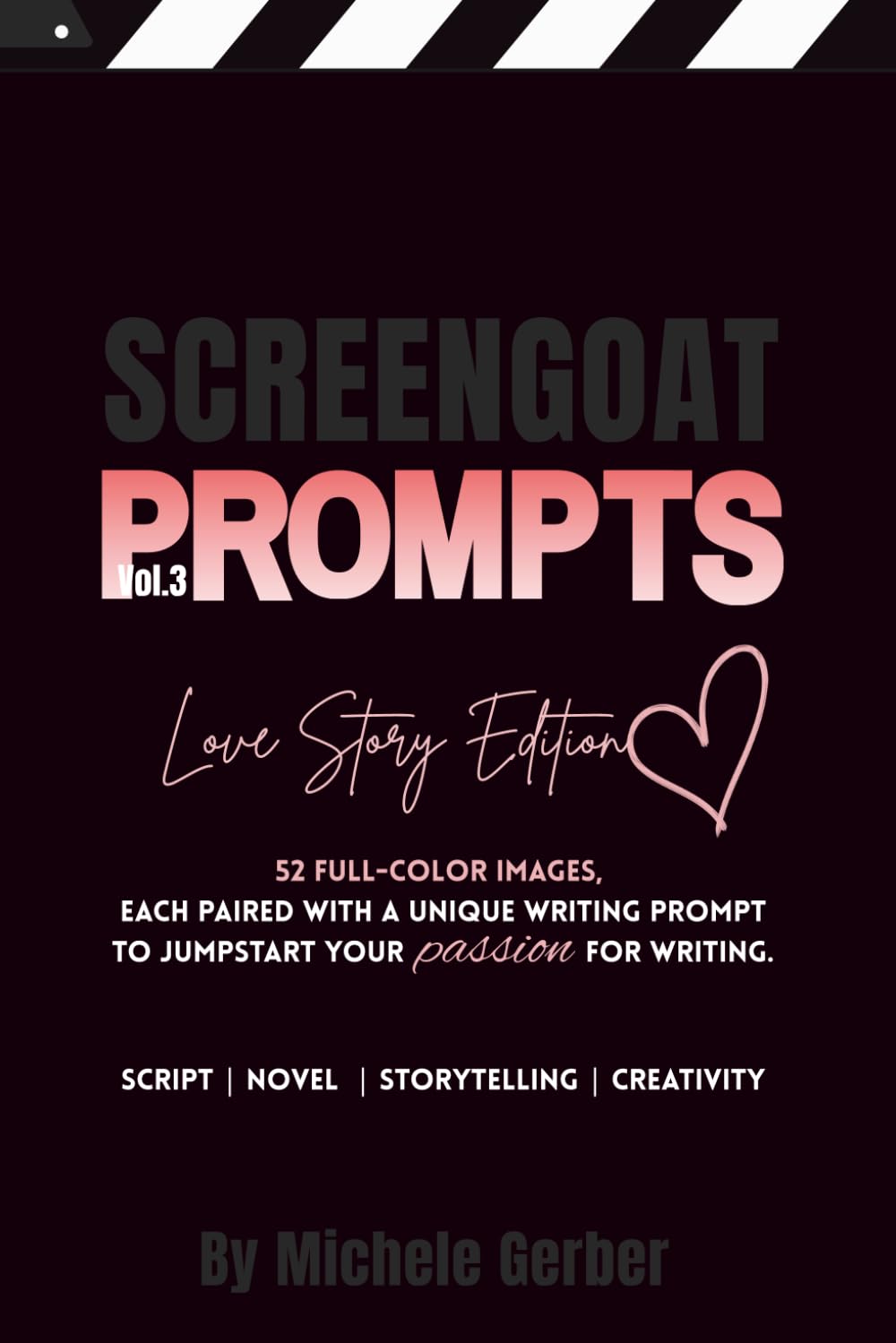 capítulo por capítulo baixar Screengoat Prompts Vol 3: LOVE STORY EDITION: - 52 full-color images, each paired with a unique writing prompt to jumpstart your creative writing.
