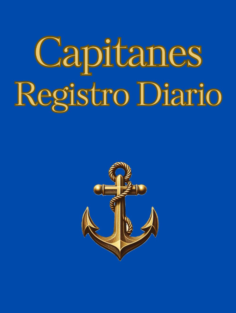 Registro diario de capitanes (Spanish Edition) baixar livro de graça
