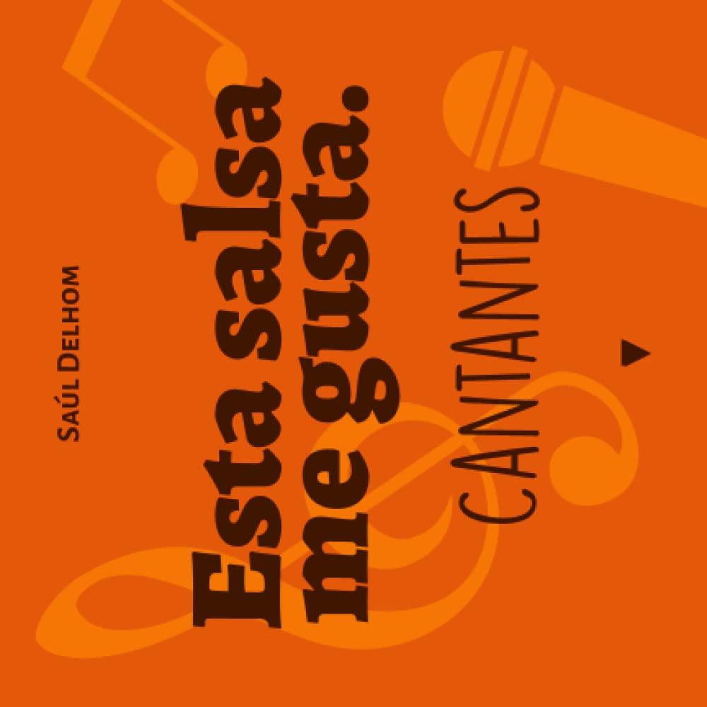 Esta salsa me gusta: Cantantes (Spanish Edition) baixar o livro de graça