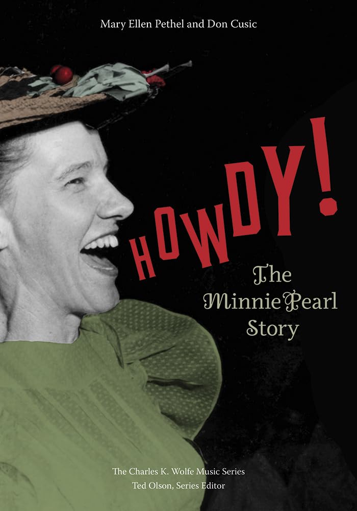 Howdy!: The Minnie Pearl Story baixar o livro de graça