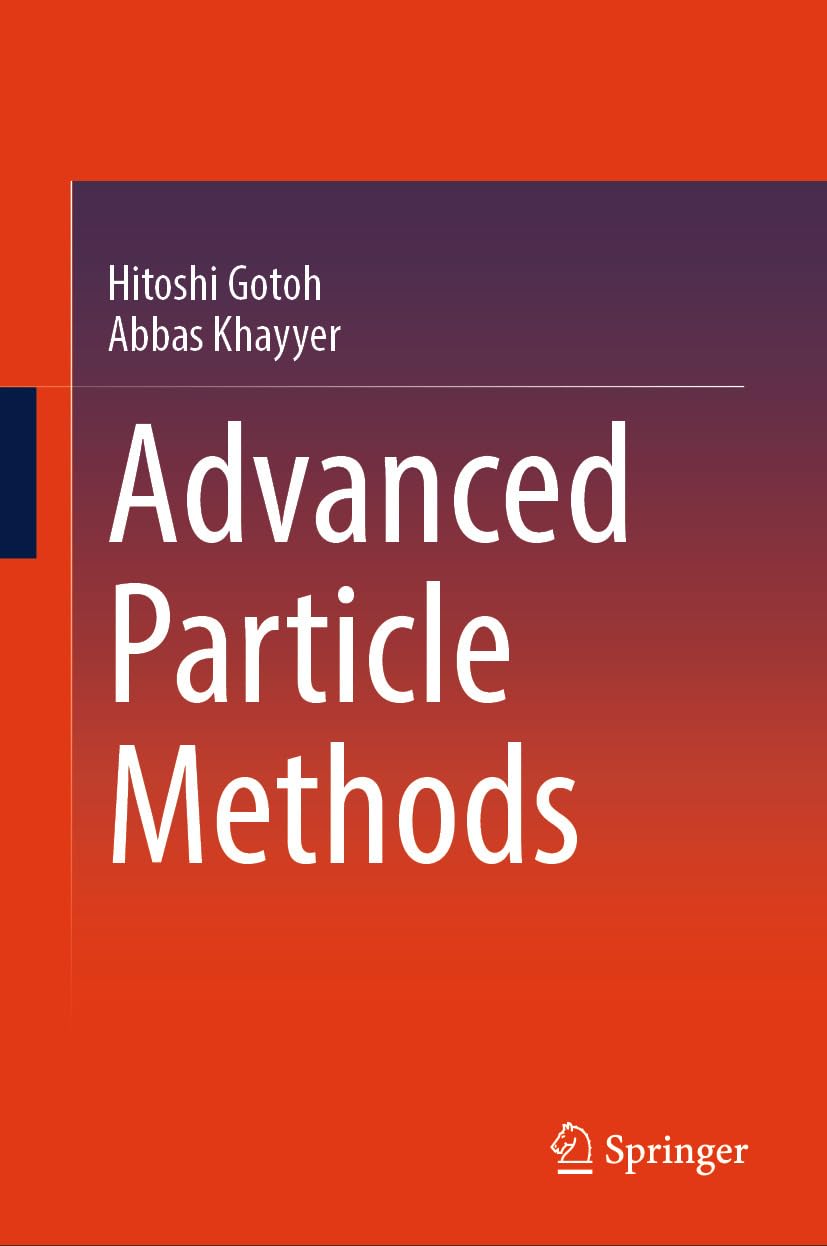 Advanced Particle Methods (Physics and Astronomy) (English Edition)