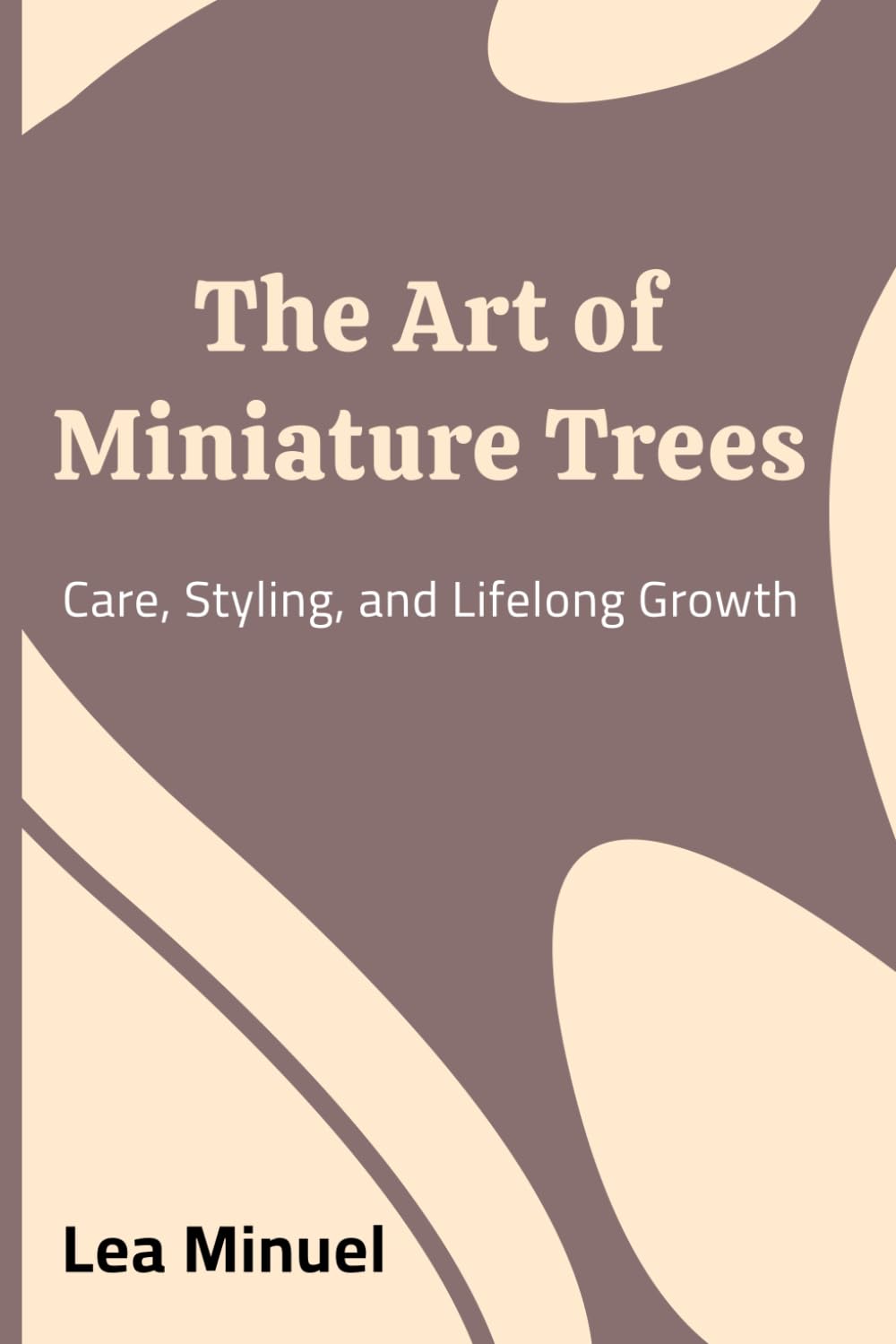 capítulo por capítulo baixar The Art of Miniature Trees: Care, Styling, and Lifelong Growth