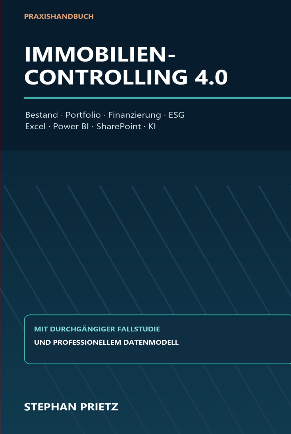 Immobiliencontrolling 4.0: Mit Durchführung Fallstudio und kompletten Datenmodell (German Edition) baixar livro de graça