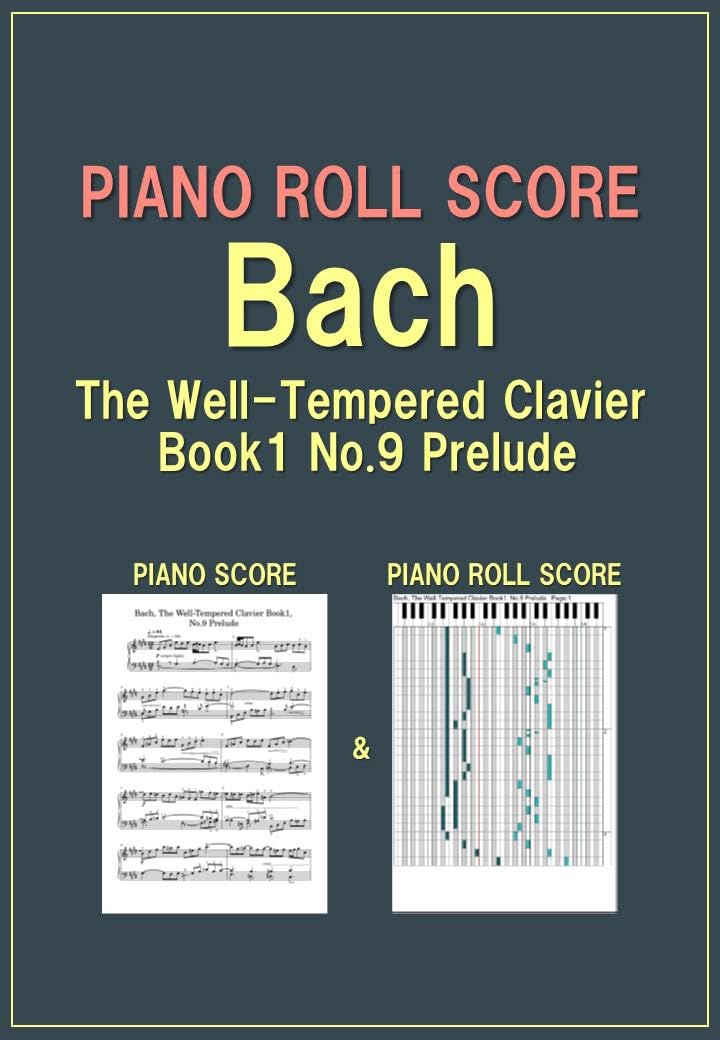 PIANO ROLL SCORE Bach The Well-Tempered Clavier Book1 No.9 Prelude (English Edition) baixar o livro de graça