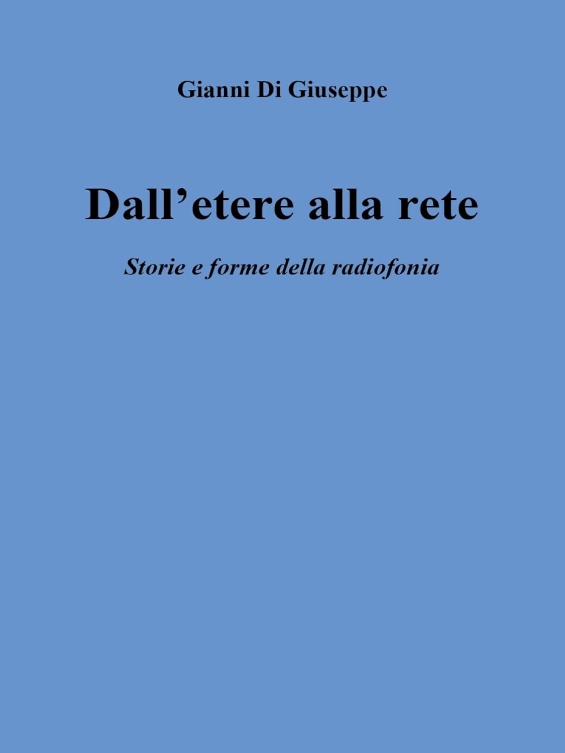 ler totalmente Dall'etere alla rete. Storie e forme della radiofonia (Italian Edition)