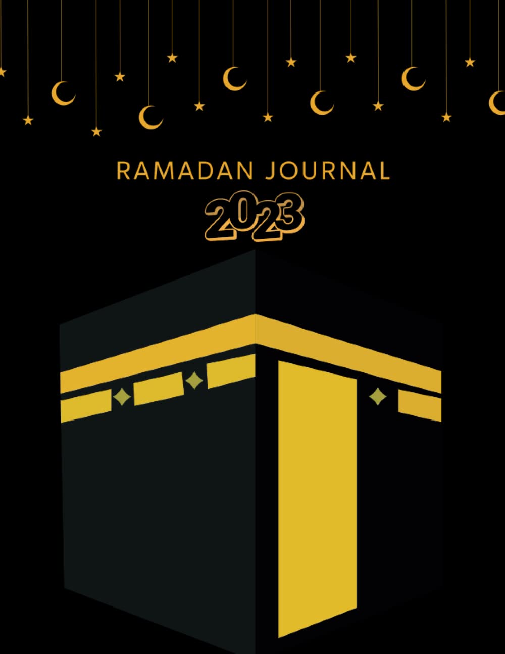 ler totalmente Ramadan Journal 2023: Planificateur et Organiseur pour Suivre Vos Objectifs, idée cadeau Pour Les Musulmans (French Edition)