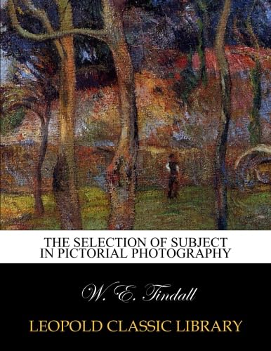 The selection of subject in pictorial photography baixar o livro de graça