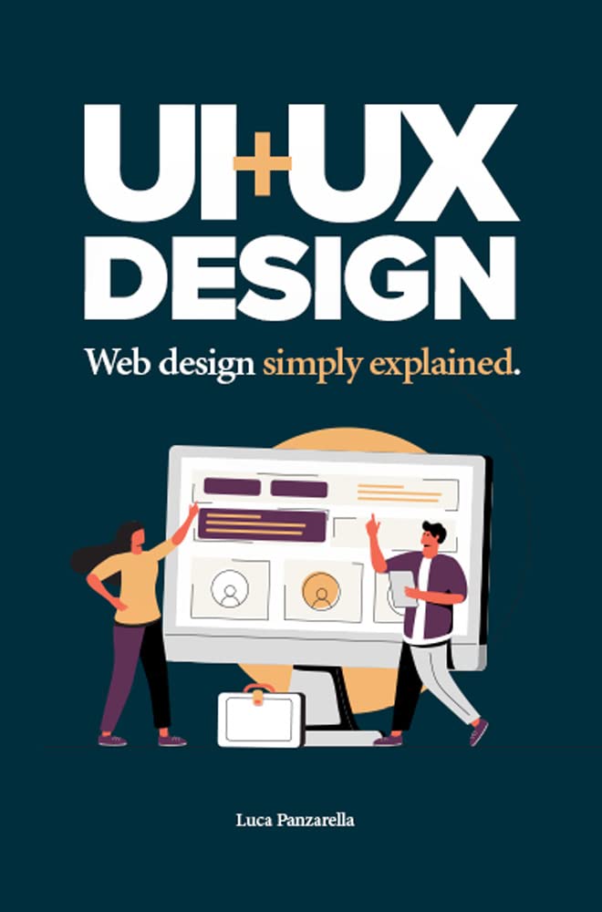 ler totalmente UI + UX: web design simply explained (Manuals for web designers) (English Edition)