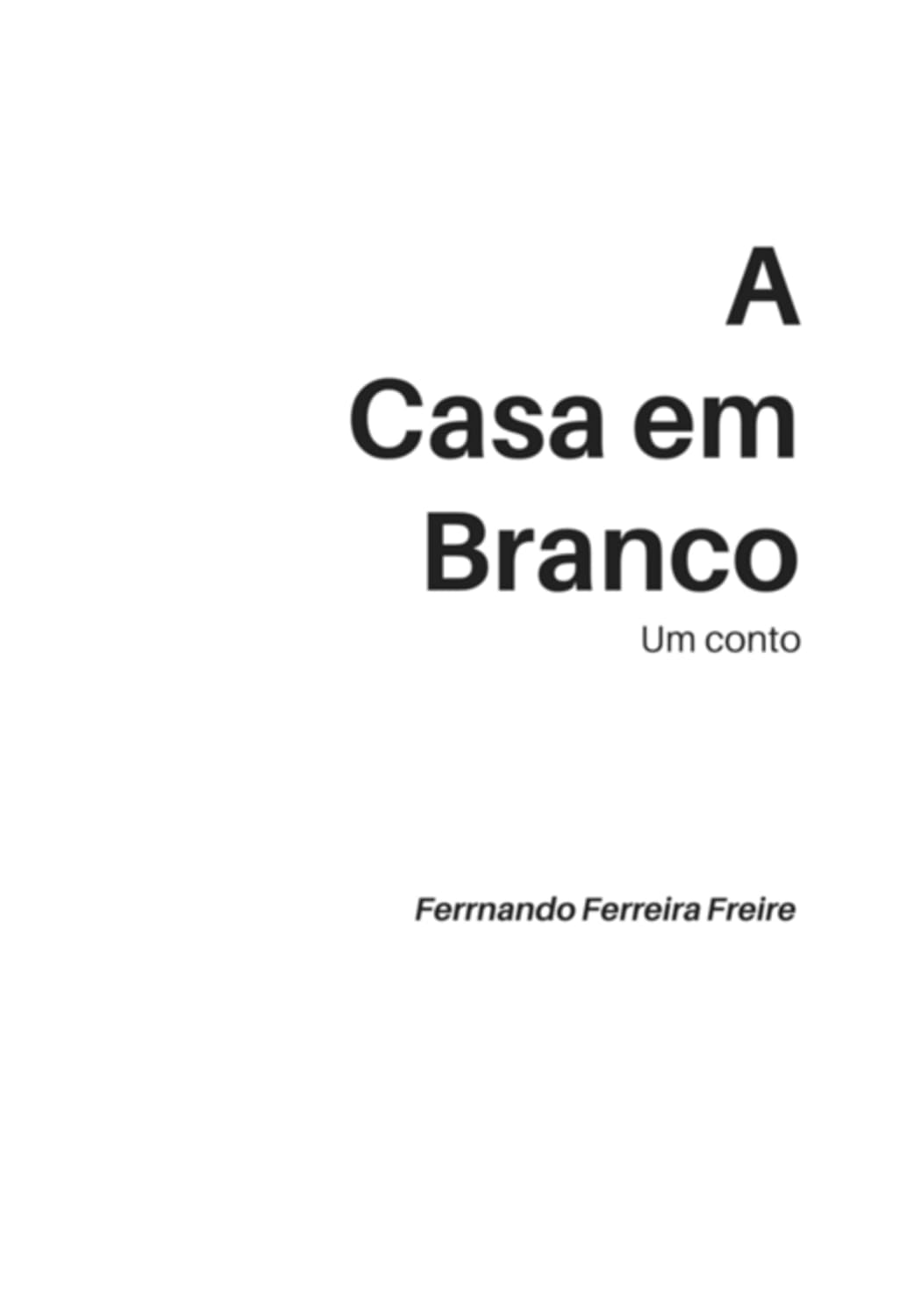 ler totalmente A Casa Em Branco