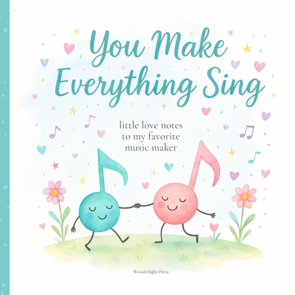 ler totalmente You Make Everything Sing: A Heartfelt, Funny Gift Book Celebrating the Women Who Fill Life with Music and Joy