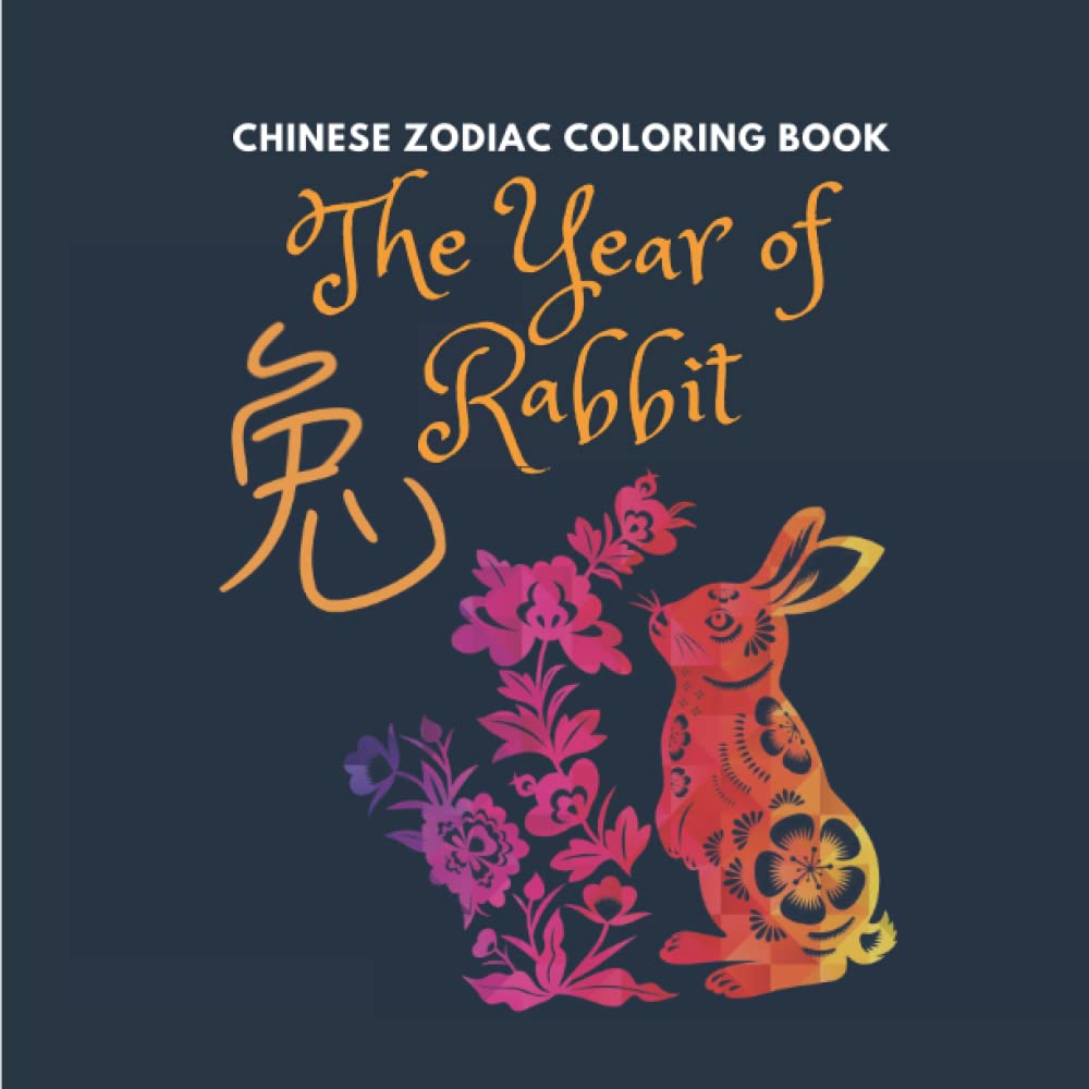ler totalmente Chinese Zodiac Coloring Book - The Year of Rabbit | Good for both kids and Adults | 28 unique designs | Large Print