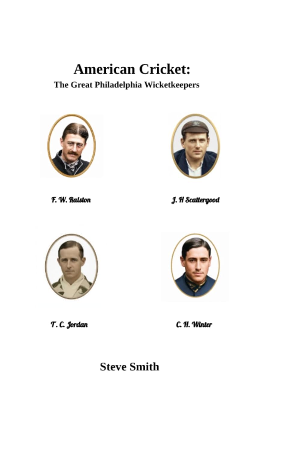 American Cricket: The Great Philadelphia Wicketkeepers baixar o livro de graça