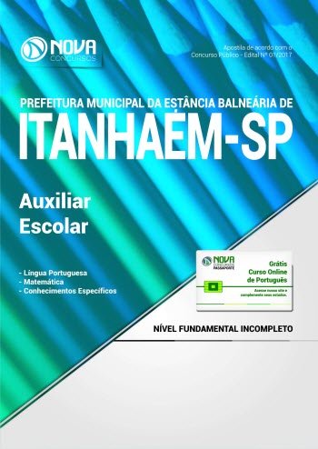 ler totalmente Apostila Prefeitura de Itanhaém - SP 2017 - Auxiliar Escolar