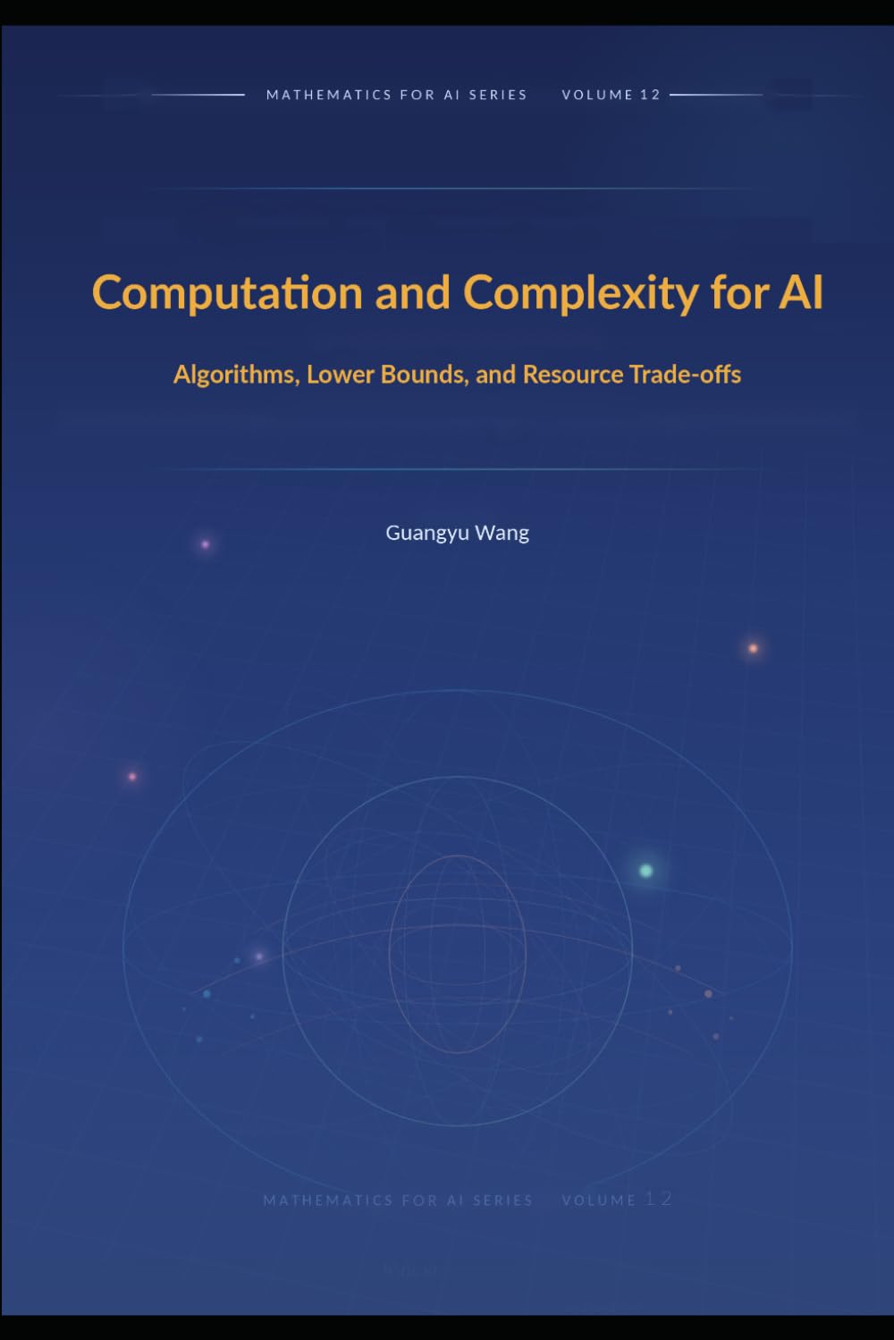 capítulo por capítulo baixar Computation and Complexity for AI: Algorithms, Lower Bounds, and Resource Trade-offs