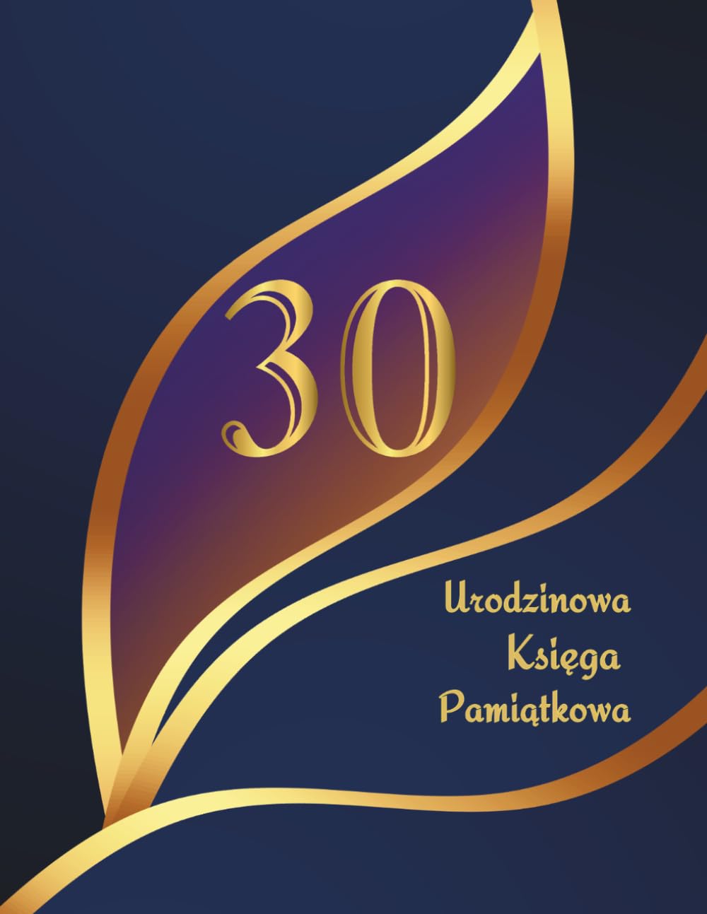 capítulo por capítulo baixar Urodzinowa Księga Pamiątkowa z okazji 30 urodzin: Księga Gości przeznaczona na wpisy z gratulacjami, życzeniami i wspomnieniami od rodziny i przyjaciół