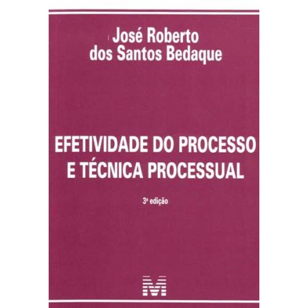 ler totalmente Efetividade Do Processo E Técnica Processual