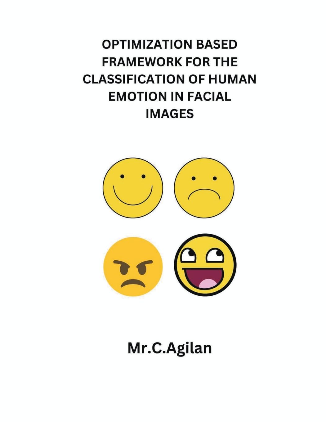 ler totalmente OPTIMIZATION BASED FRAMEWORK FOR THE CLASSIFICATION OF HUMAN EMOTION IN FACIAL IMAGES