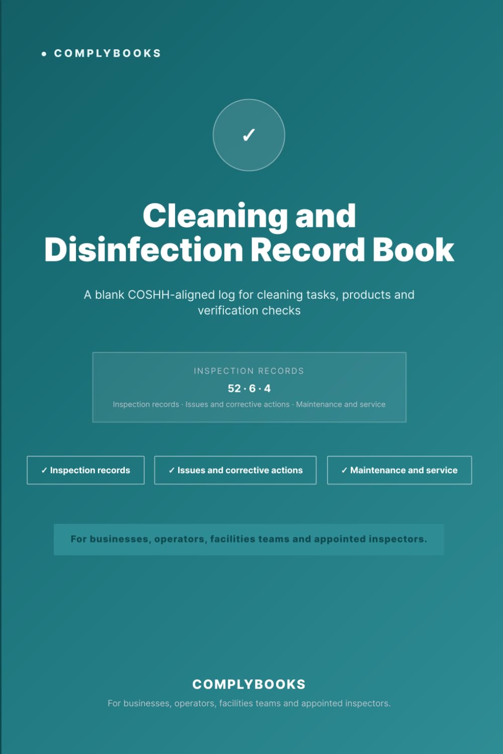 Cleaning and Disinfection Record Book: A blank COSHH-aligned log for cleaning tasks, products and verification checks baixar o livro de graça