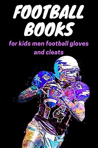 capítulo por capítulo baixar football books for boys 9-12 tim green for kids men football gloves and cleats men and cards: Cool Sports Book For Boys Aged 6-12