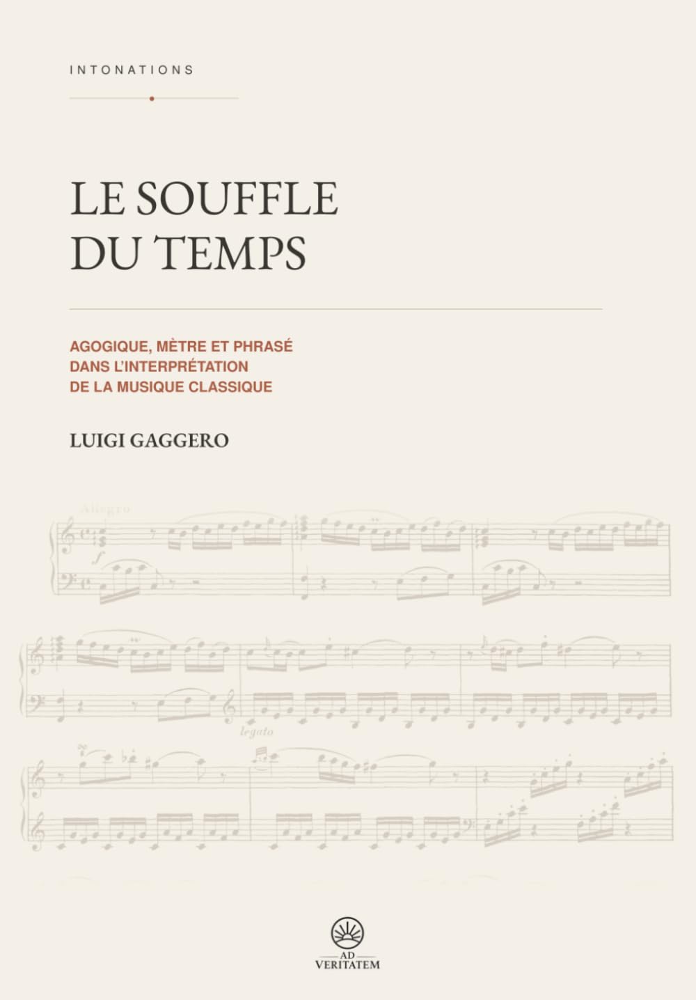 Le souffle du temps: Agogique, mètre et phrasé dans l'interprétation de la musique classique (Intonazioni) (French Edition) baixar o livro de graça