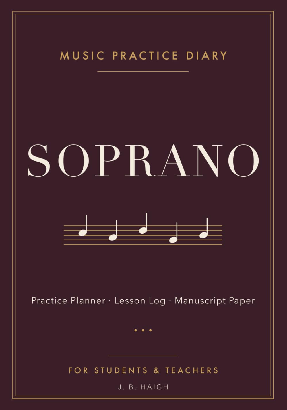 Music Practice Diary: Soprano baixar o livro de graça